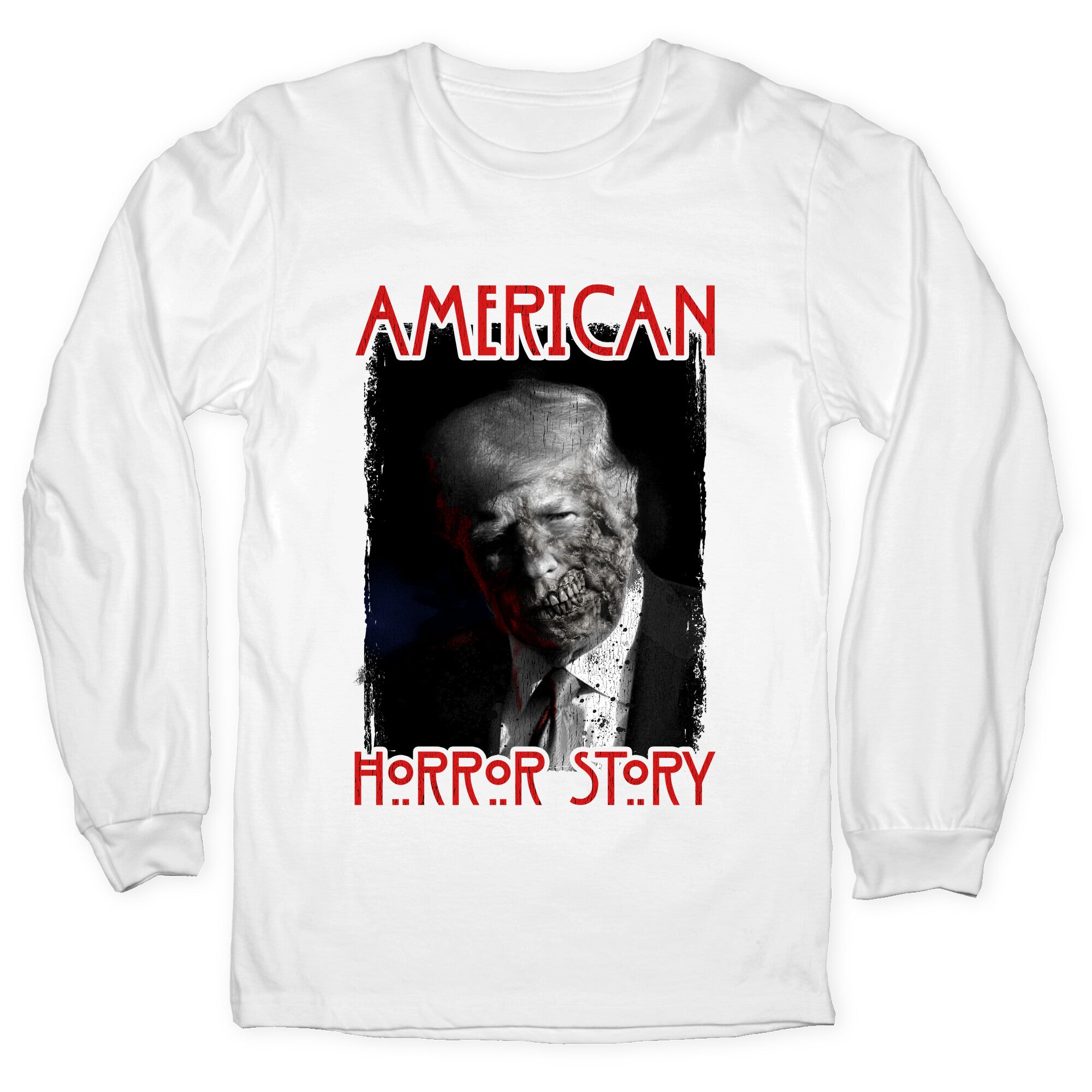 American Horror Story Trump Longsleeve Tee